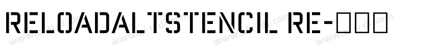 ReloadAltStencil Re字体转换